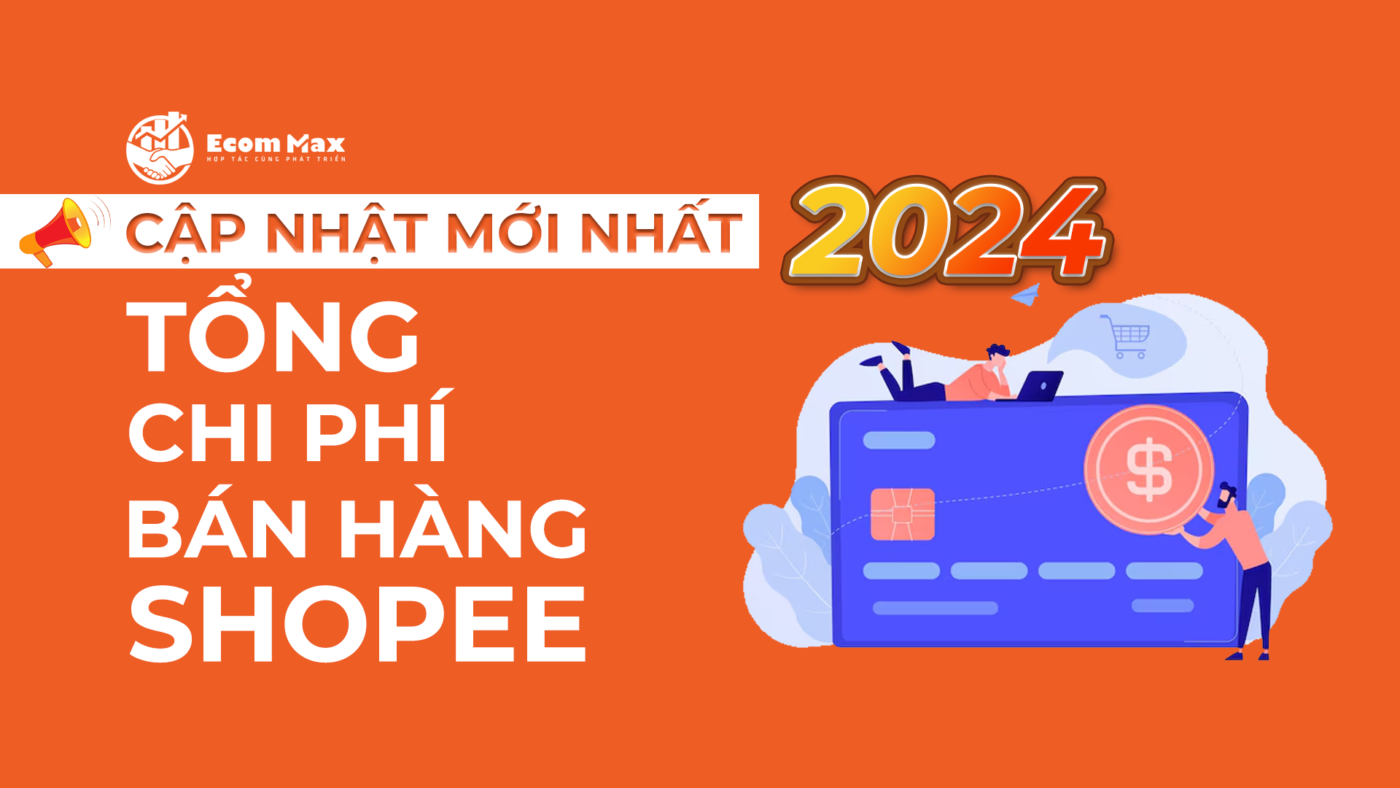 6 phí sàn Shopee Người bán cần nắm để tránh càng bán càng lỗ Tổng hợp chi phí sàn shopee mới nhất 2024