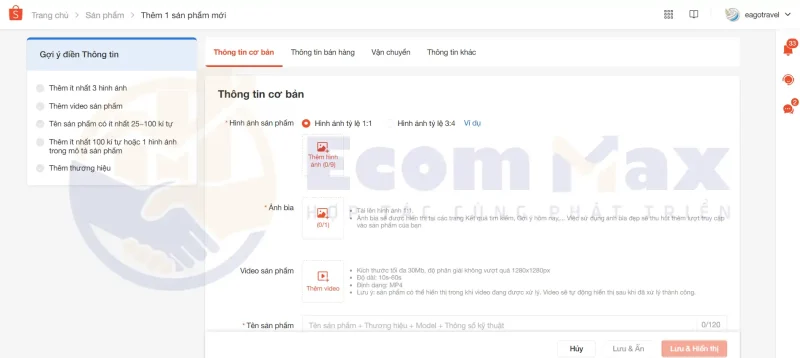 Bán Hàng Shopee Hiệu Quả: Hướng Dẫn Từ A đến Z Cho Người Mới Bắt Đầu Đăng tải sản phẩm để bắt đầu bán hàng Shopee