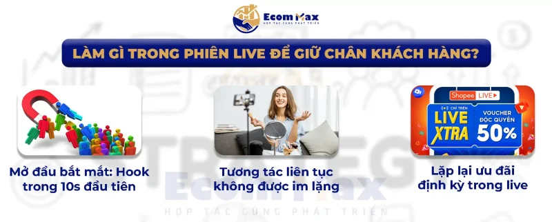 Checklist Để Tổ Chức 1 Phiên Shopee Live Thành Công Cách giữ chân người xem ở lại phiên Live của bạn