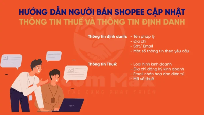 Hướng dẫn Người bán cập nhật Thông tin Thuế và Thông tin Định danh trên Shopee Cập nhật thông tin thuế và thông tin định danh Shopee