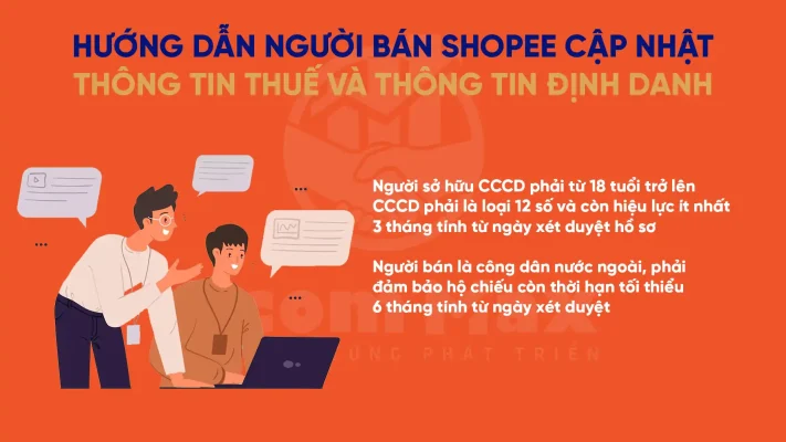 Hướng dẫn Người bán cập nhật Thông tin Thuế và Thông tin Định danh trên Shopee Hướng dẫn người bán Shopee về điều kiện hợp lệ của CCCD và hộ chiếu khi cập nhật thông tin thuế và định danh