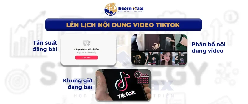Hướng Dẫn Xây Dựng Nội Dung Video TikTok Bán Hàng Hiệu Quả Tối Ưu Tỷ Lệ Chuyển Đổi Cách lên lịch nội dung video TikTok bán hàng