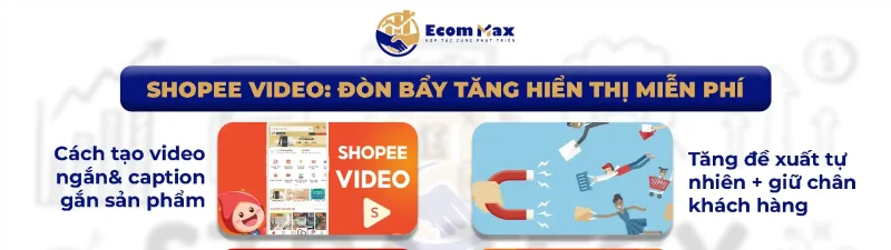 Marketing Shopee: Chỉ Chạy Ads Liệu Đã Đủ? Shopee Video- 1 công cụ marketing Shopee mạnh mẽ