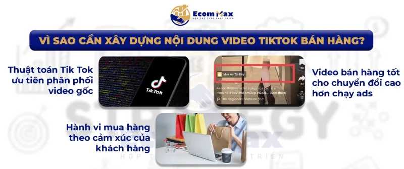 Hướng Dẫn Xây Dựng Nội Dung Video TikTok Bán Hàng Hiệu Quả Tối Ưu Tỷ Lệ Chuyển Đổi Vì sao cần xây dựng nội dung video TikTok bán hàng?