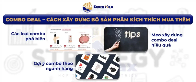 Bí Quyết Dùng Voucher & Combo Deal Để Bứt Phá Doanh Thu Shopee Combo Deal – Cách Xây Dựng Bộ Sản Phẩm Kích Thích Mua Thêm