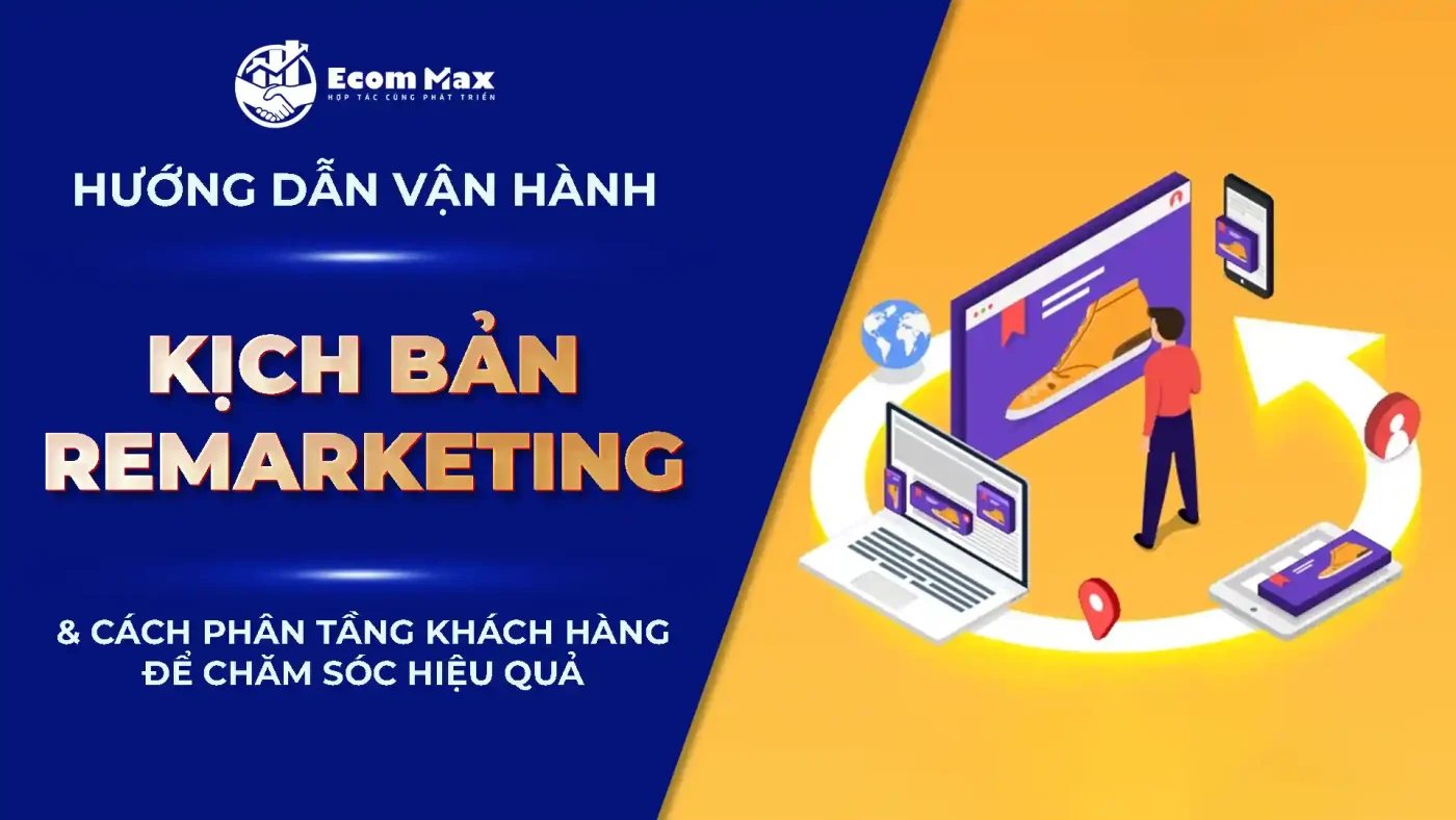 Remarketing Shopee: Tăng Đơn Bền Mà Không Cần Quảng Cáo remkt